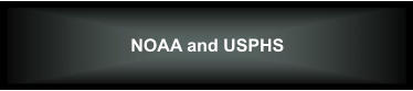 NOAA and USPHS